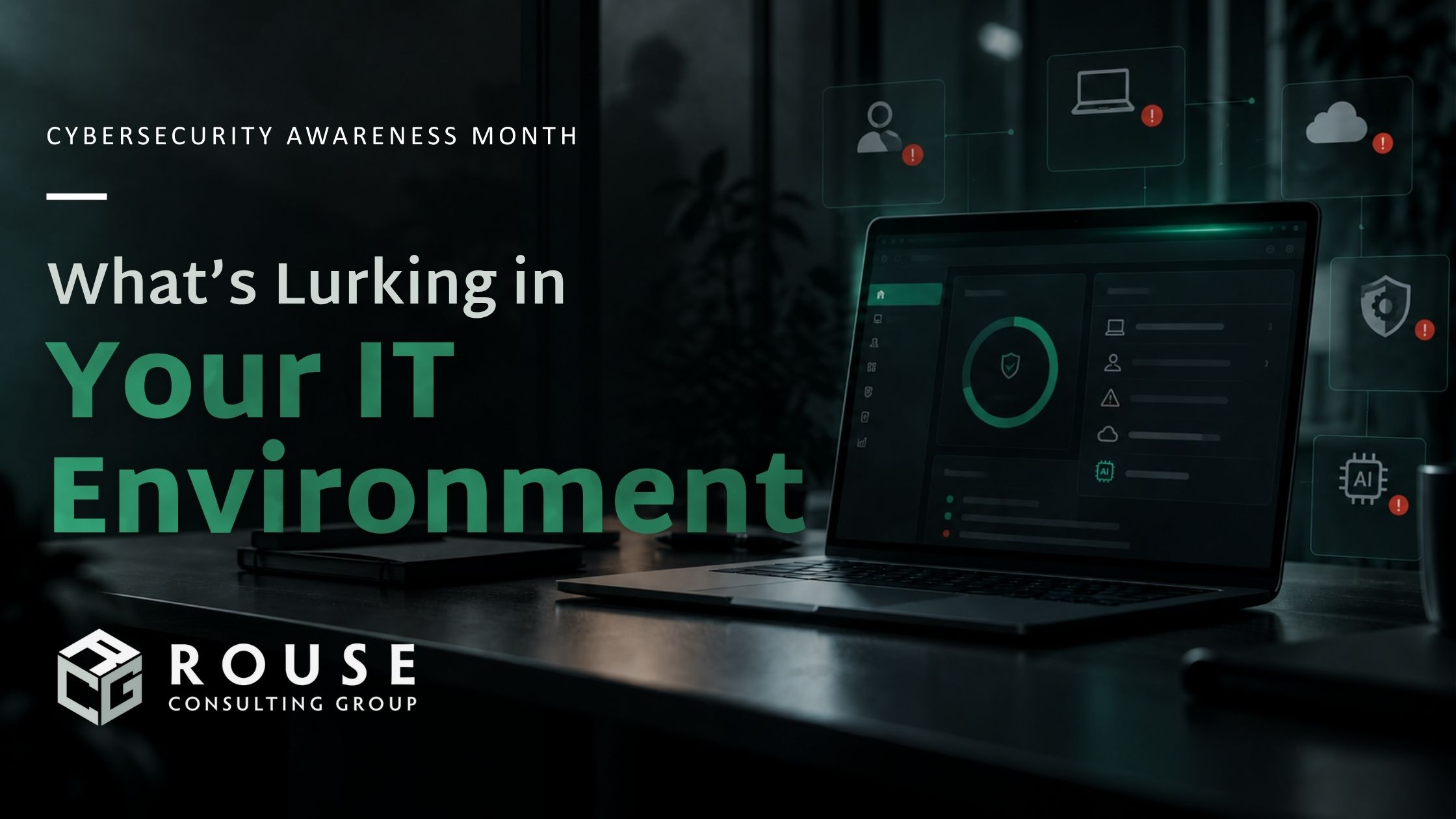 Hidden cybersecurity risks in a business IT environment